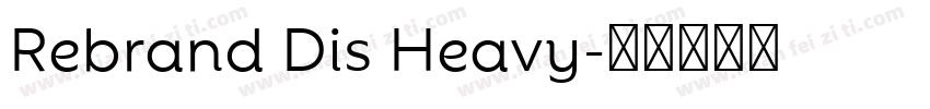 Rebrand Dis Heavy字体转换